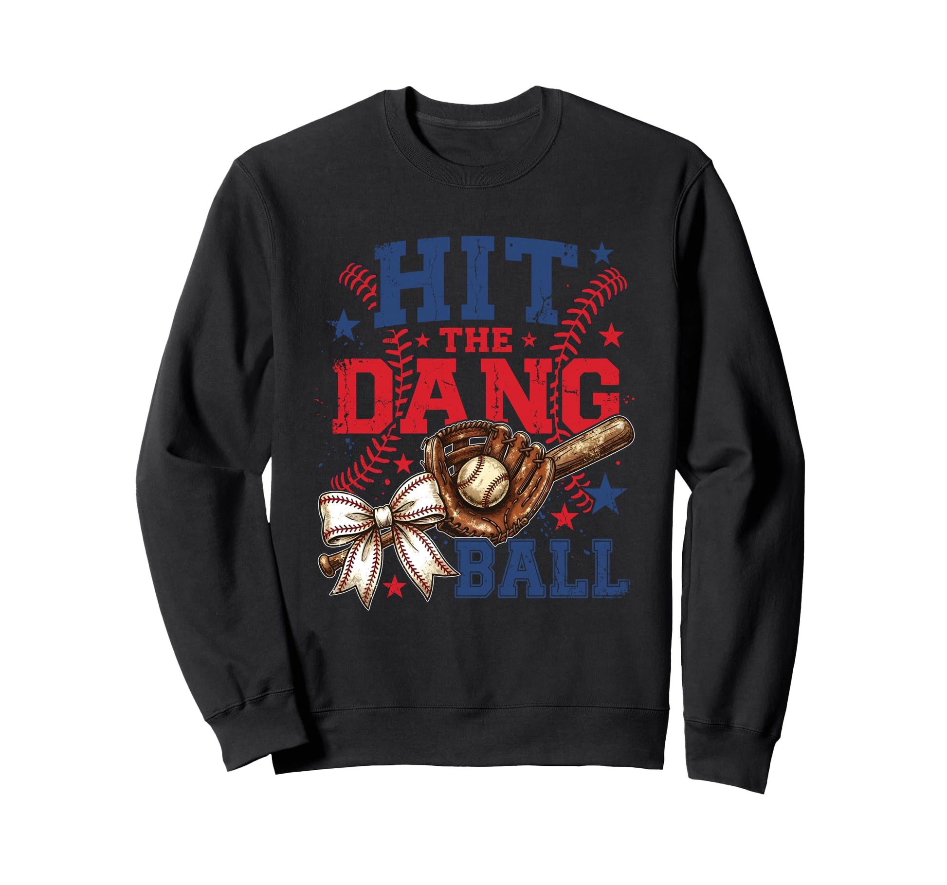 Hit Dang Ball Funny Baseball Mom Bow Sweatshirt - Unique Graphic Unisex - T-Shirt, Sweatshirt, Hoodie