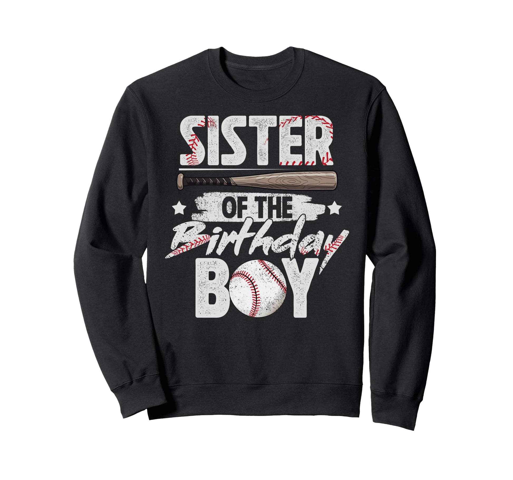Sister Birthday Matching Baseball Sweatshirt - Novelty Apparel Men Women - T-Shirt, Sweatshirt, Hoodie