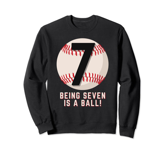 7Th Birthday Baseball Being 7 Sweatshirt - Aesthetic Graphic Men Women - T-Shirt, Sweatshirt, Hoodie