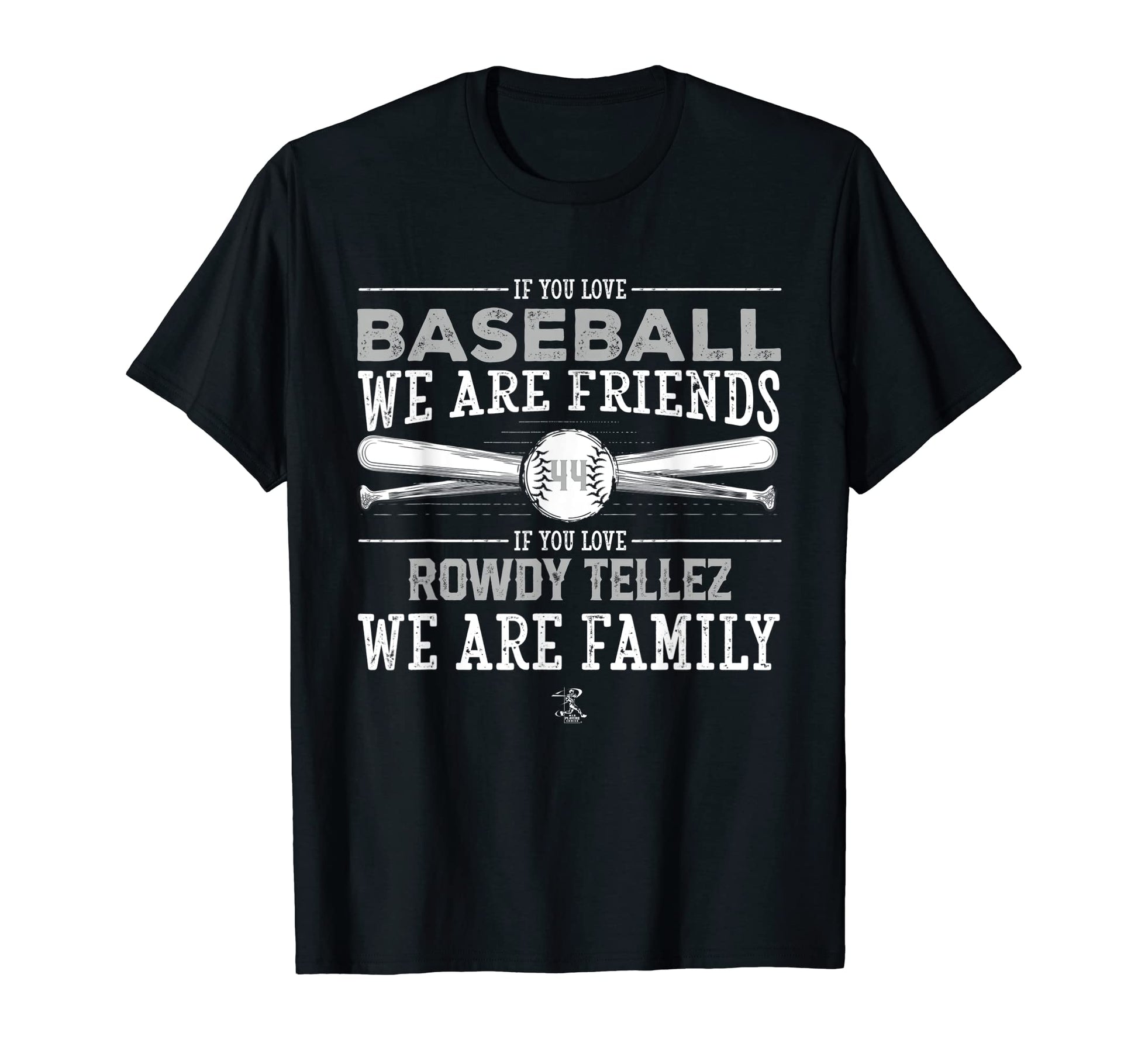 Rowdy Tellez If You Love Baseball T-Shirt - Casual Everyday Wear Unisex - T-Shirt, Sweatshirt, Hoodie