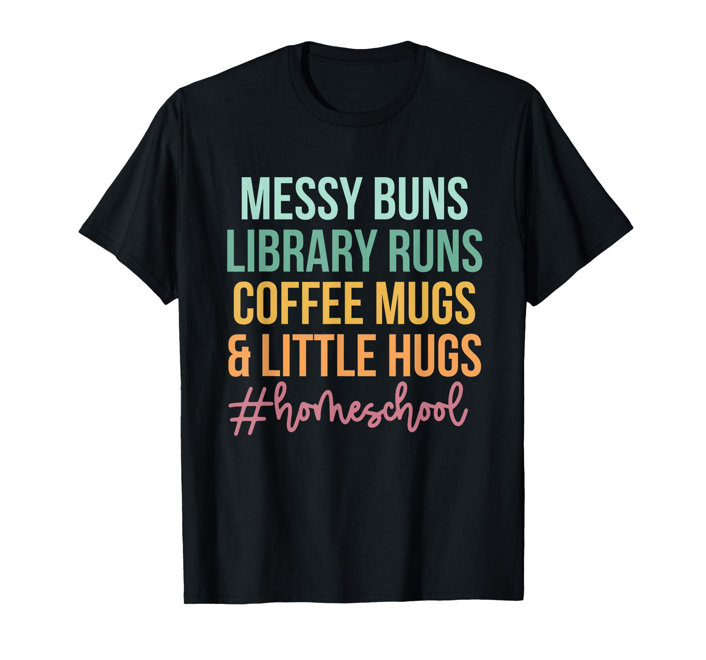 Messy Buns Library Runs Coffee Mugs T-Shirt - Aesthetic Graphic for Adults - T-Shirt, Sweatshirt, Hoodie
