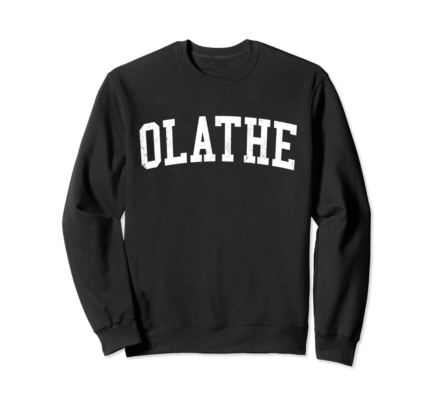 Olathe Ks Distressed White Varsity Sweatshirt - Streetwear Style for Adults - T-Shirt, Sweatshirt, Hoodie