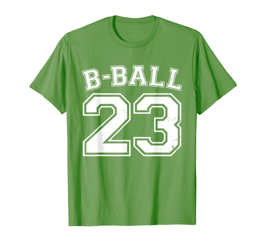 B Ball Basketball Player Number 23 T-Shirt - Casual Everyday Wear Unisex - T-Shirt, Sweatshirt, Hoodie