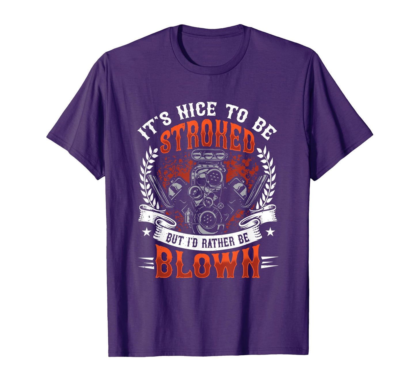 Its Nice To Be Stroked Racing T-Shirt - Casual Everyday Wear for Adults - T-Shirt, Sweatshirt, Hoodie