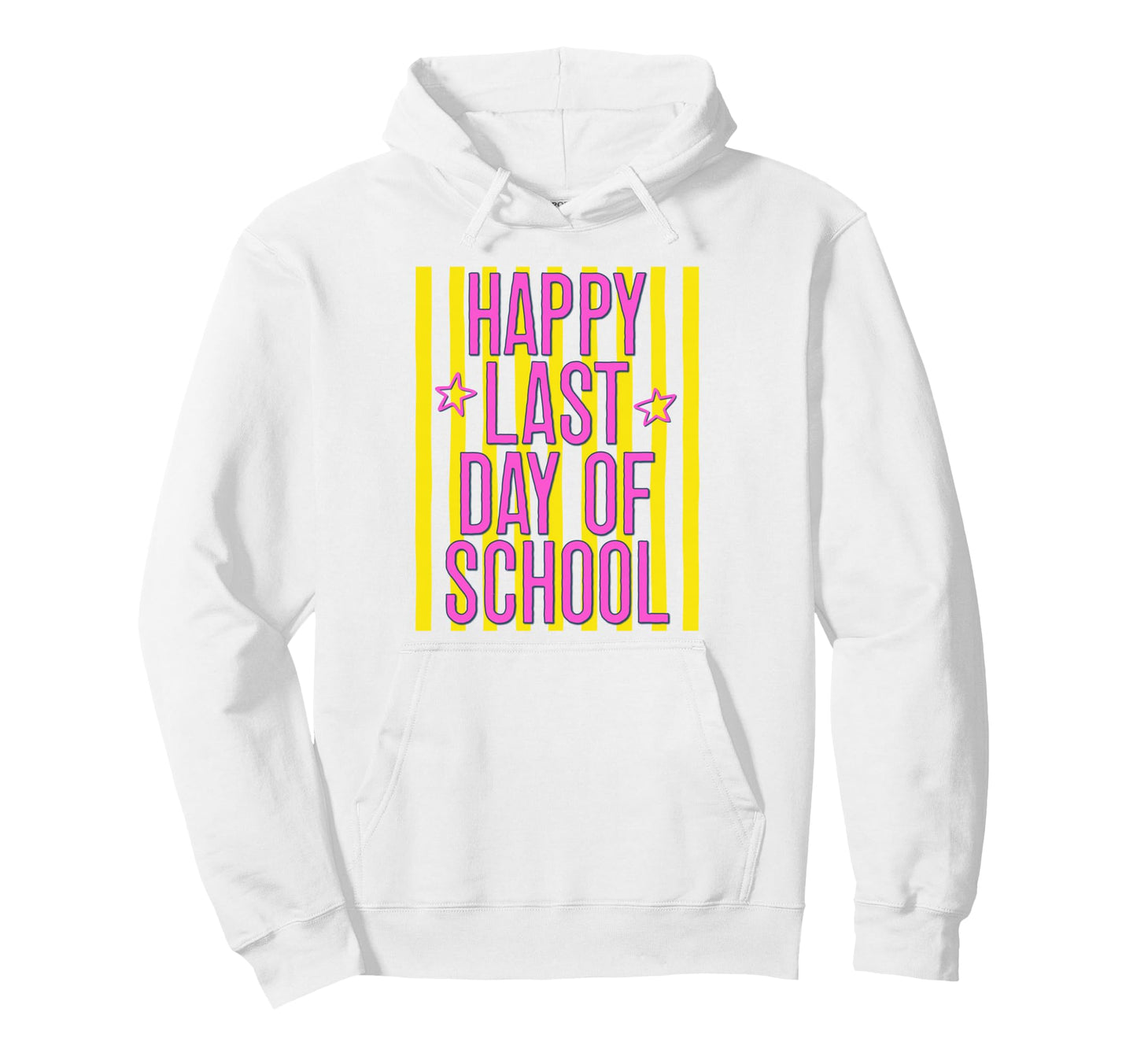 Happy Last Day School Striped Teacher Hoodie - Novelty Apparel Unisex - T-Shirt, Sweatshirt, Hoodie