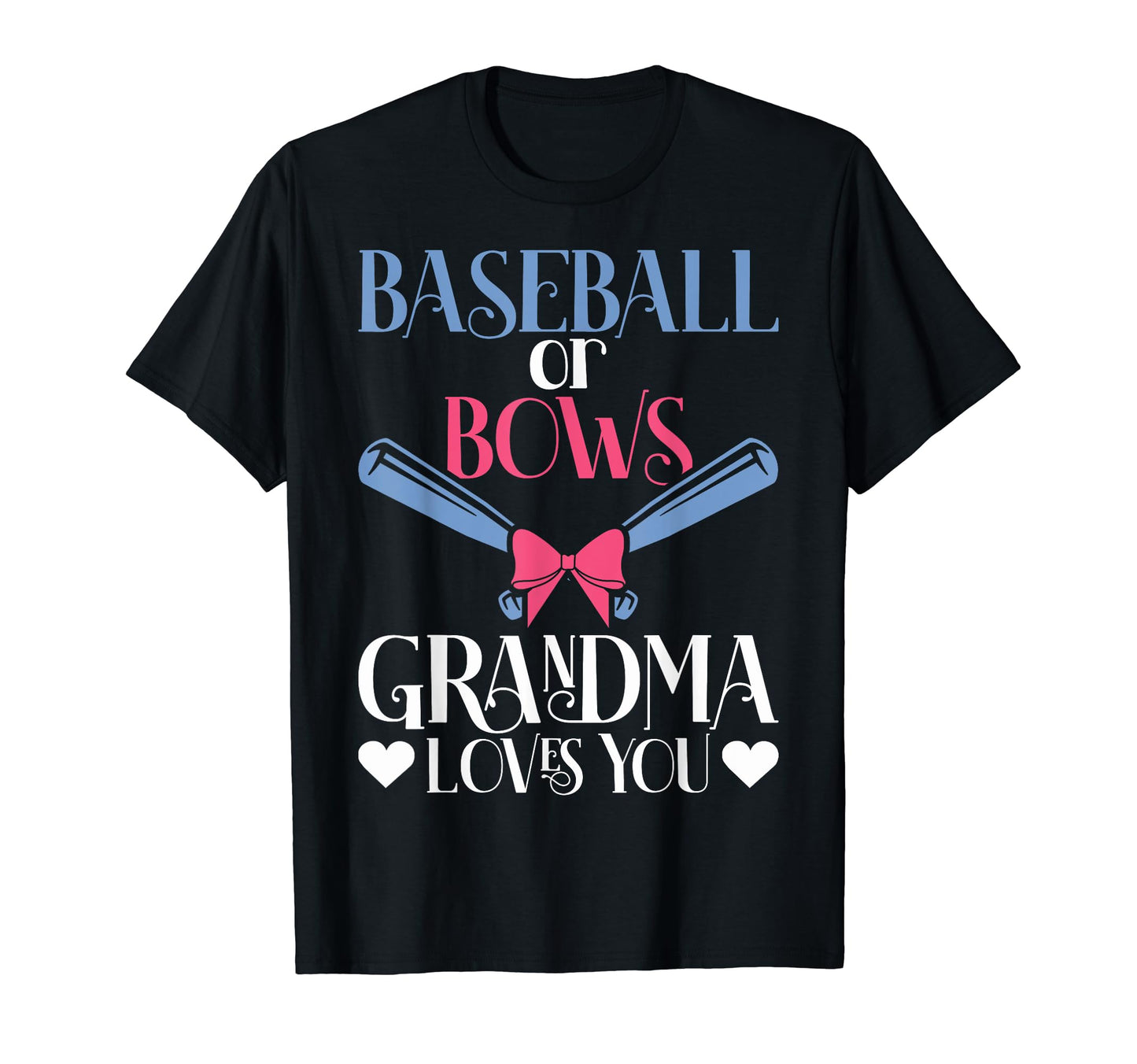 Baseball Or Bows Grandma Baseball Or Bows T-Shirt - Novelty Apparel Unisex - T-Shirt, Sweatshirt, Hoodie