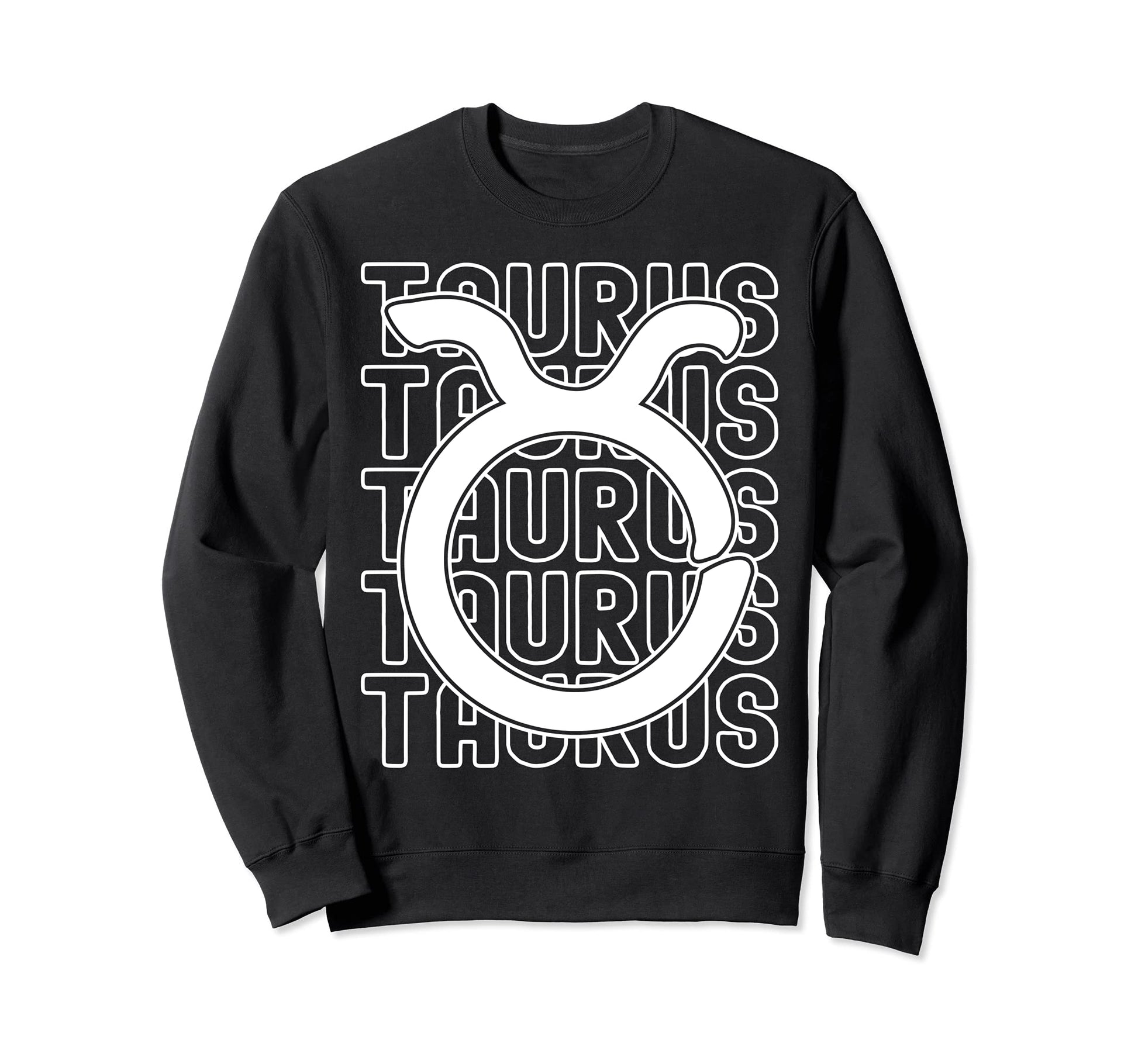 Taurus Zodiac Sign Typography Sweatshirt - Casual Everyday Wear Men Women - T-Shirt, Sweatshirt, Hoodie