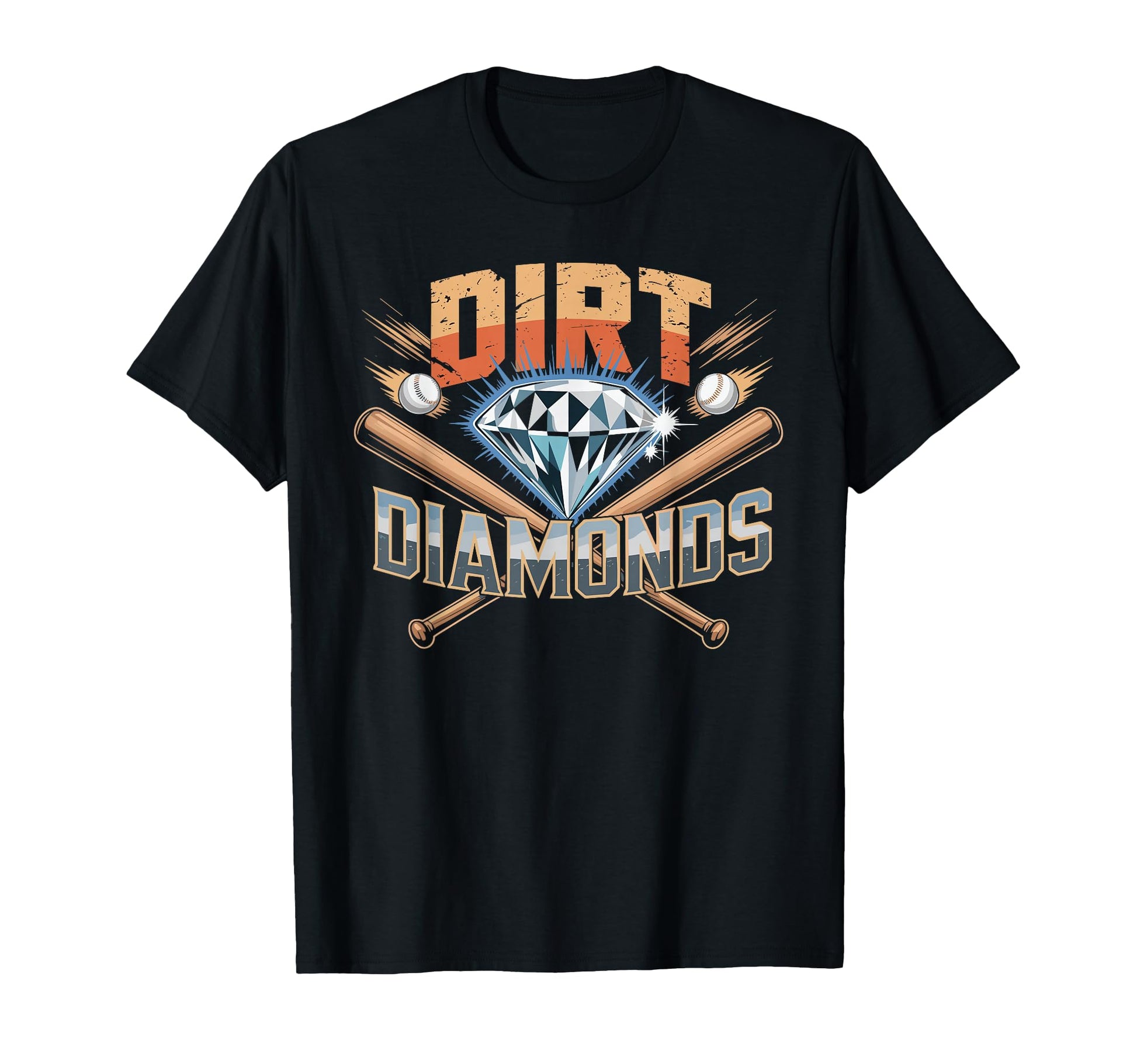 Dirt And Diamonds Baseball Baseball T-Shirt - Novelty Apparel Men Women - T-Shirt, Sweatshirt, Hoodie