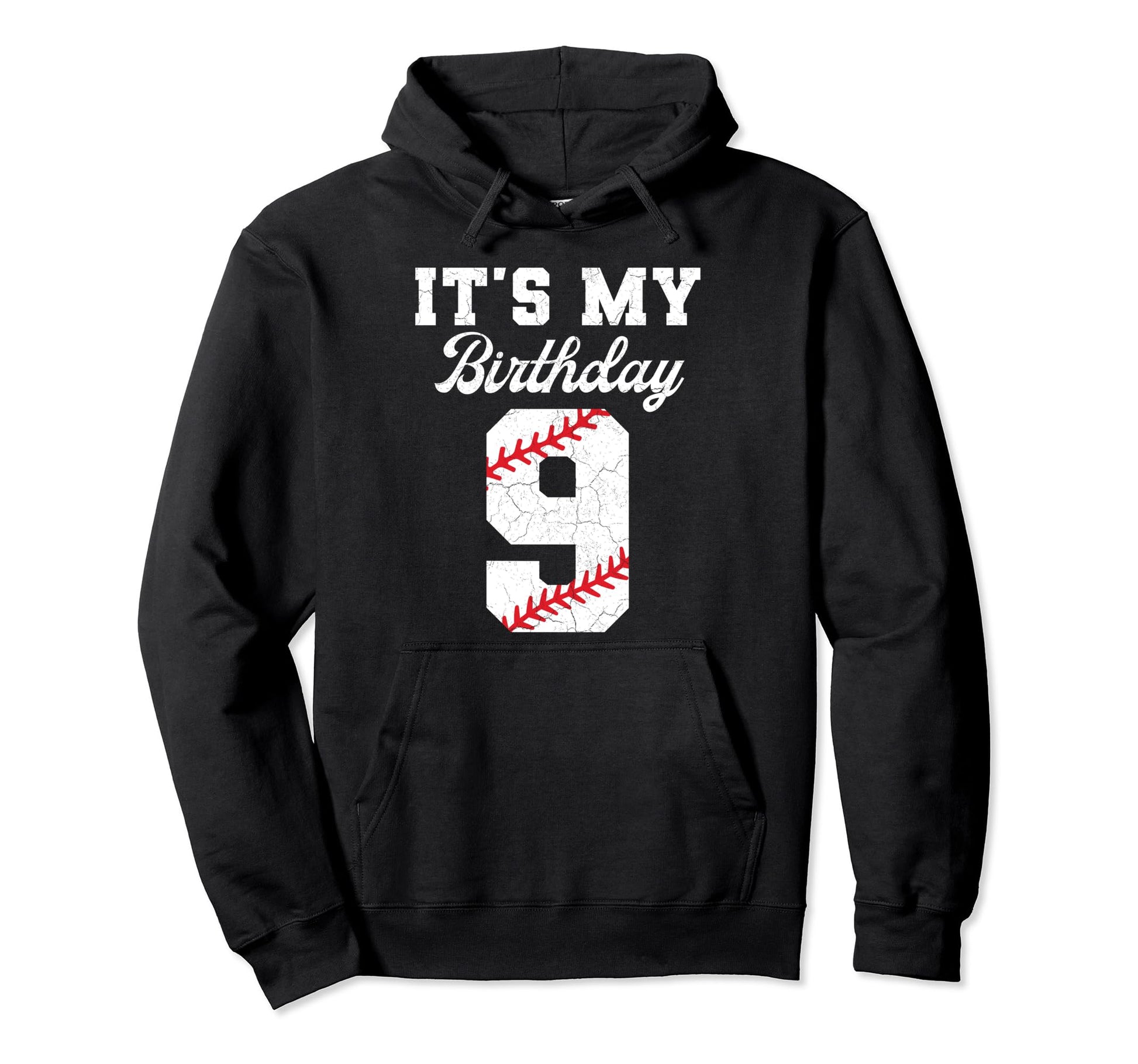 Birthday 9 Baseball Its My 9Th Hoodie - Aesthetic Graphic Men Women - T-Shirt, Sweatshirt, Hoodie