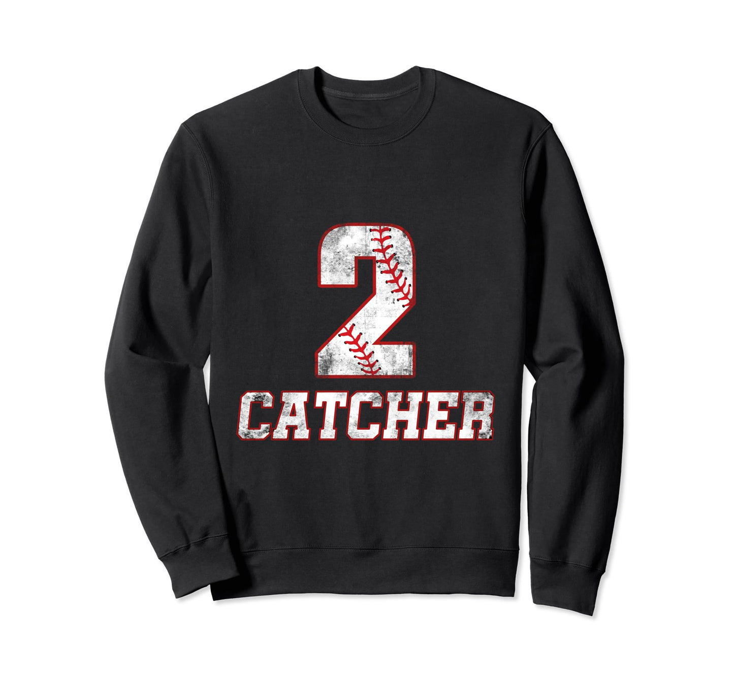 Baseball Player 2Yr Catcher Sweatshirt - Casual Everyday Wear Men Women - T-Shirt, Sweatshirt, Hoodie