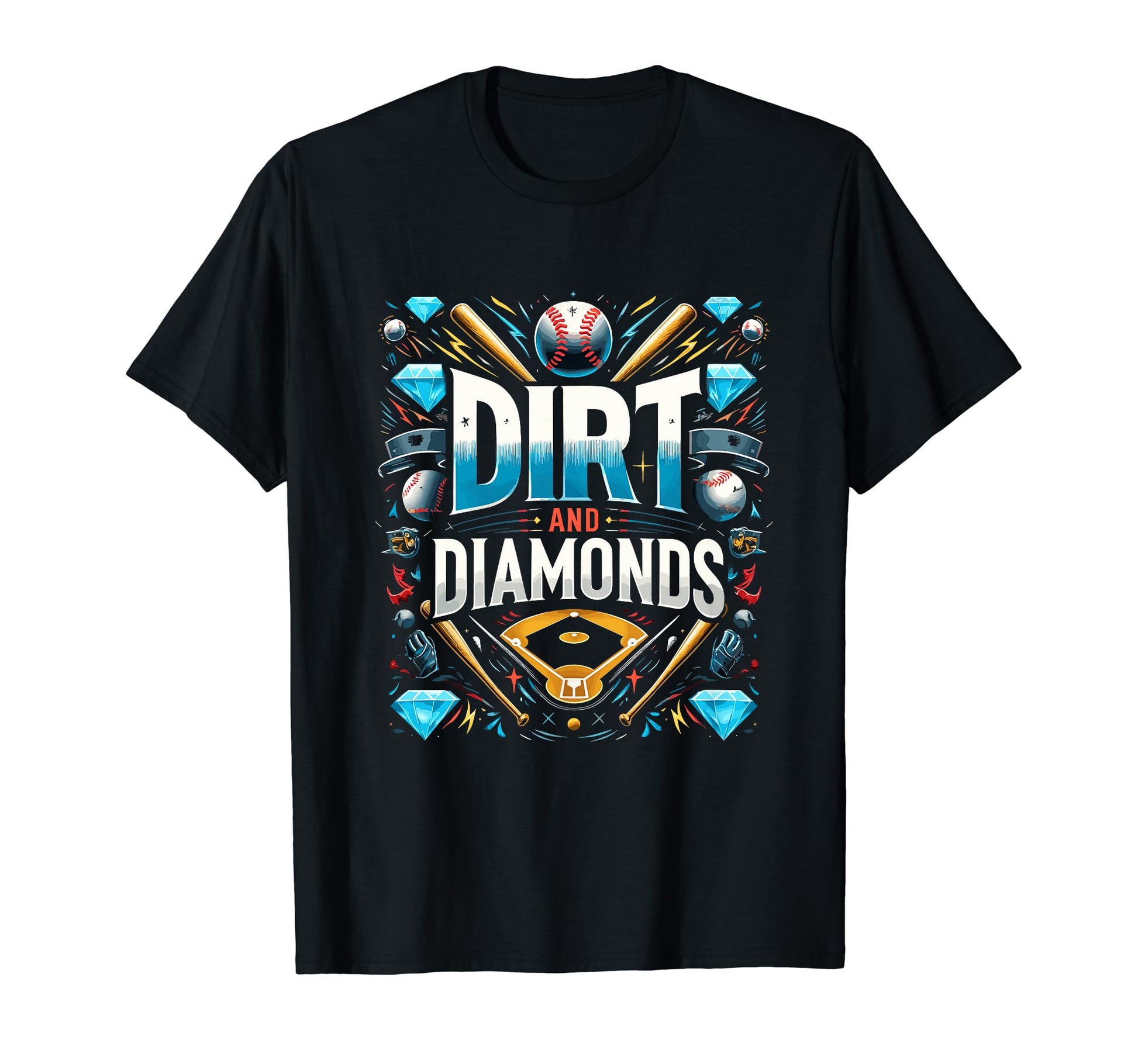 Dirt And Diamonds Baseball Baseball T-Shirt - Streetwear Style Men Women - T-Shirt, Sweatshirt, Hoodie