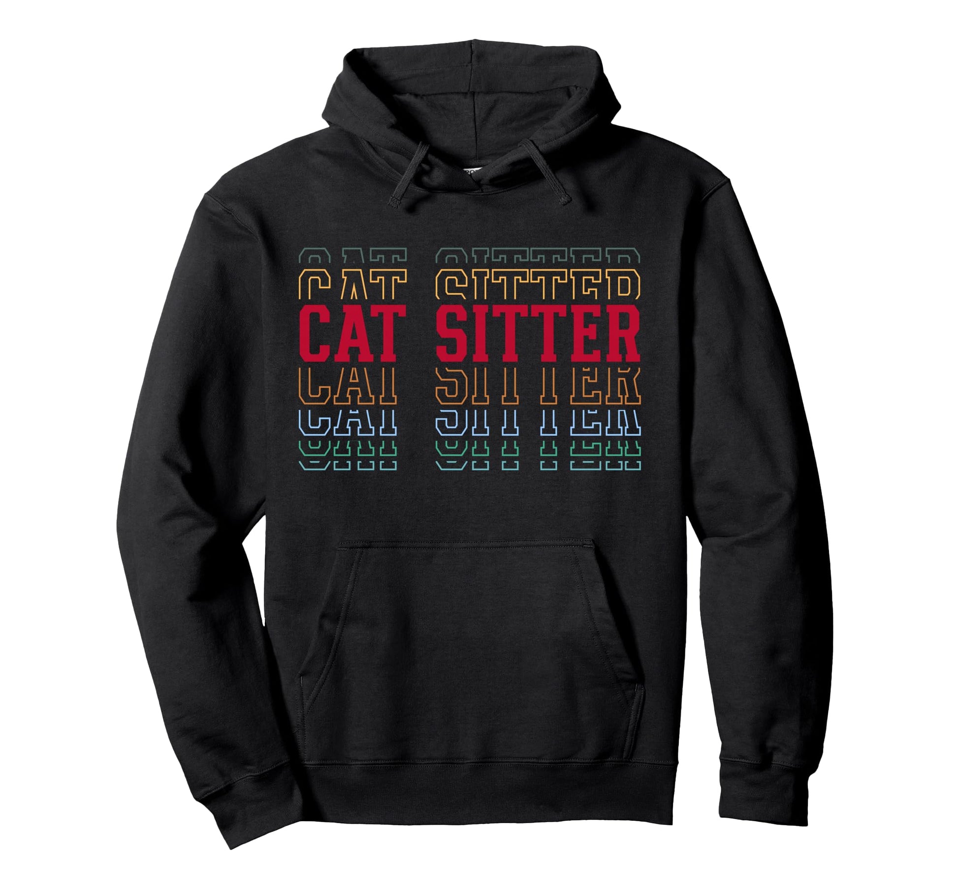 Cat Sitter Funny Layered Text Animal Hoodie - Novelty Apparel for Adults - T-Shirt, Sweatshirt, Hoodie