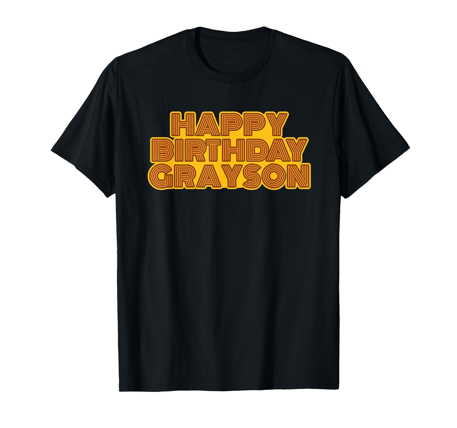 Happy Birthday Grayson Personalized Name T-Shirt - Unique Graphic Unisex - T-Shirt, Sweatshirt, Hoodie
