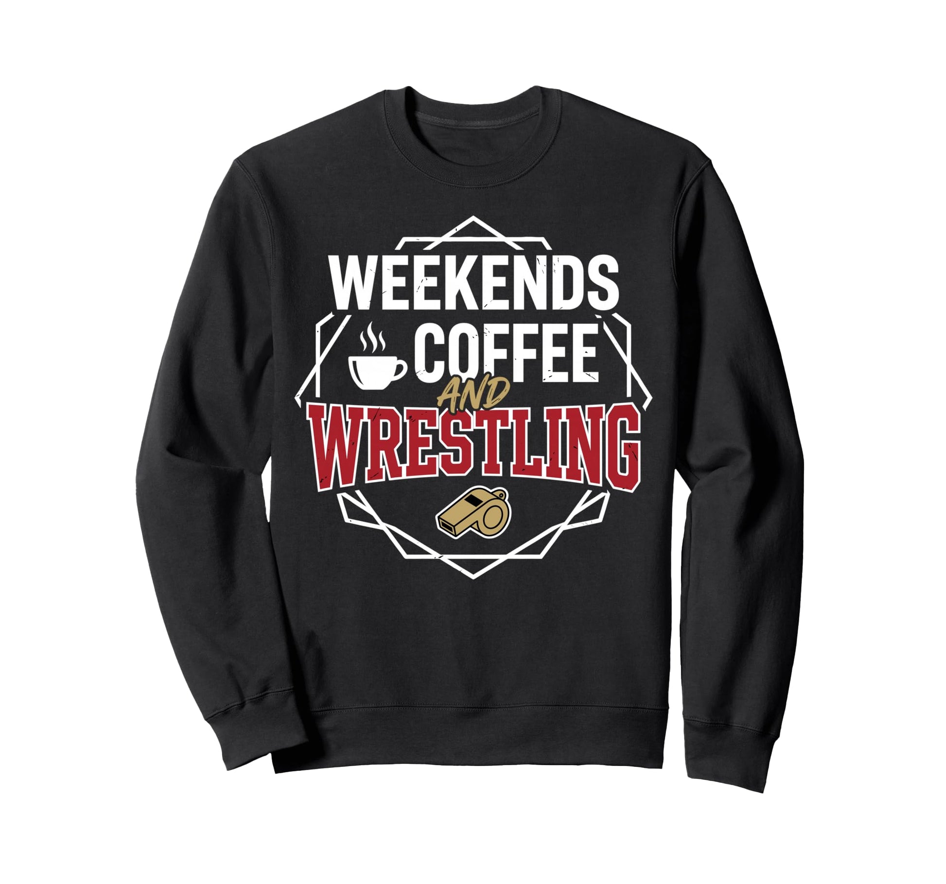 Coffee And Wrestling Cup And Sweatshirt - Streetwear Style for Adults - T-Shirt, Sweatshirt, Hoodie