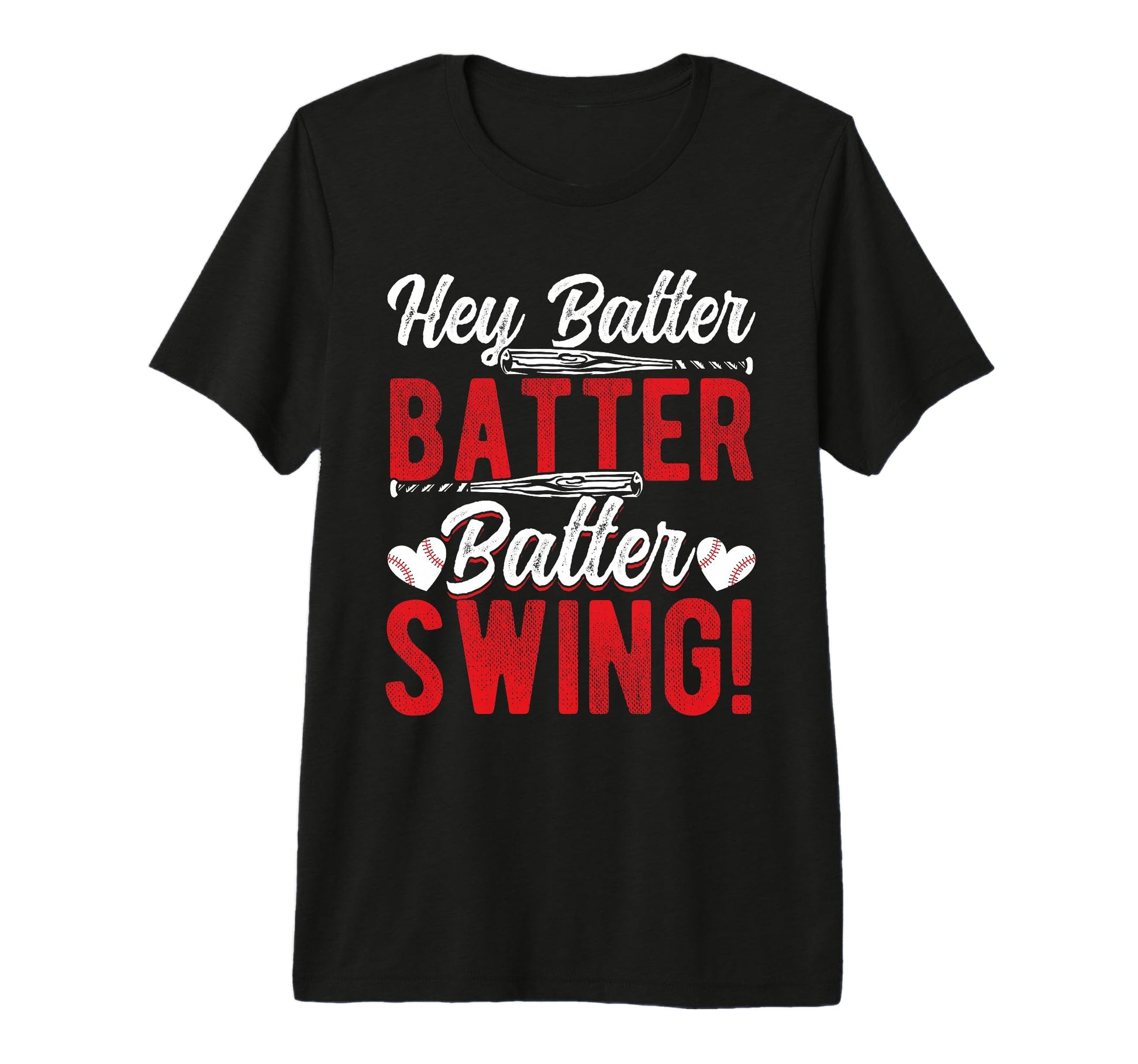 Hey Batter Batter Swing Baseball Heart T-Shirt - Unique Graphic for Adults - T-Shirt, Sweatshirt, Hoodie