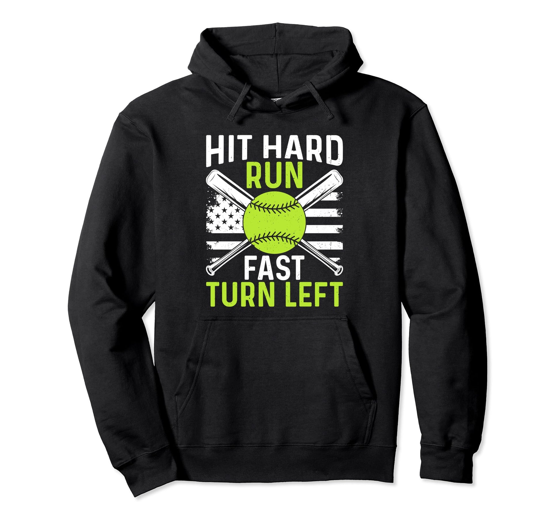 Hit Hard Run Fast Turn Left Funny Hoodie - Unique Graphic Men Women - T-Shirt, Sweatshirt, Hoodie