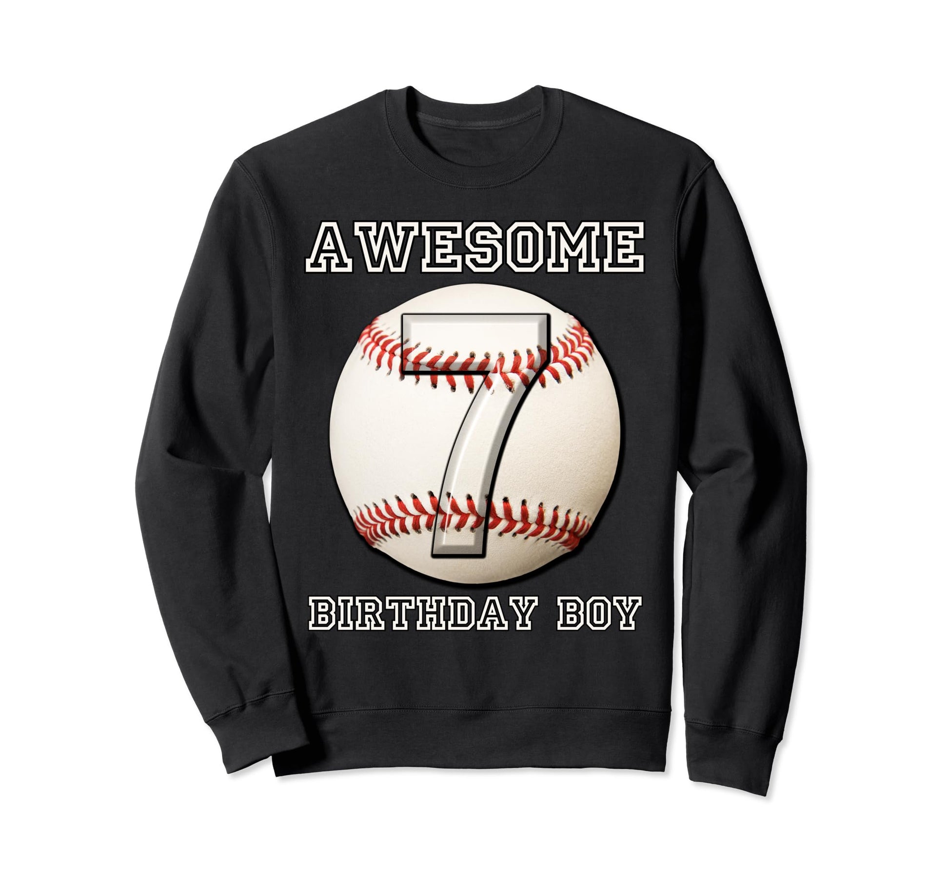7 Years Old Baseball Themed 7Th Sweatshirt - Fun Novelty Design Men Women - T-Shirt, Sweatshirt, Hoodie