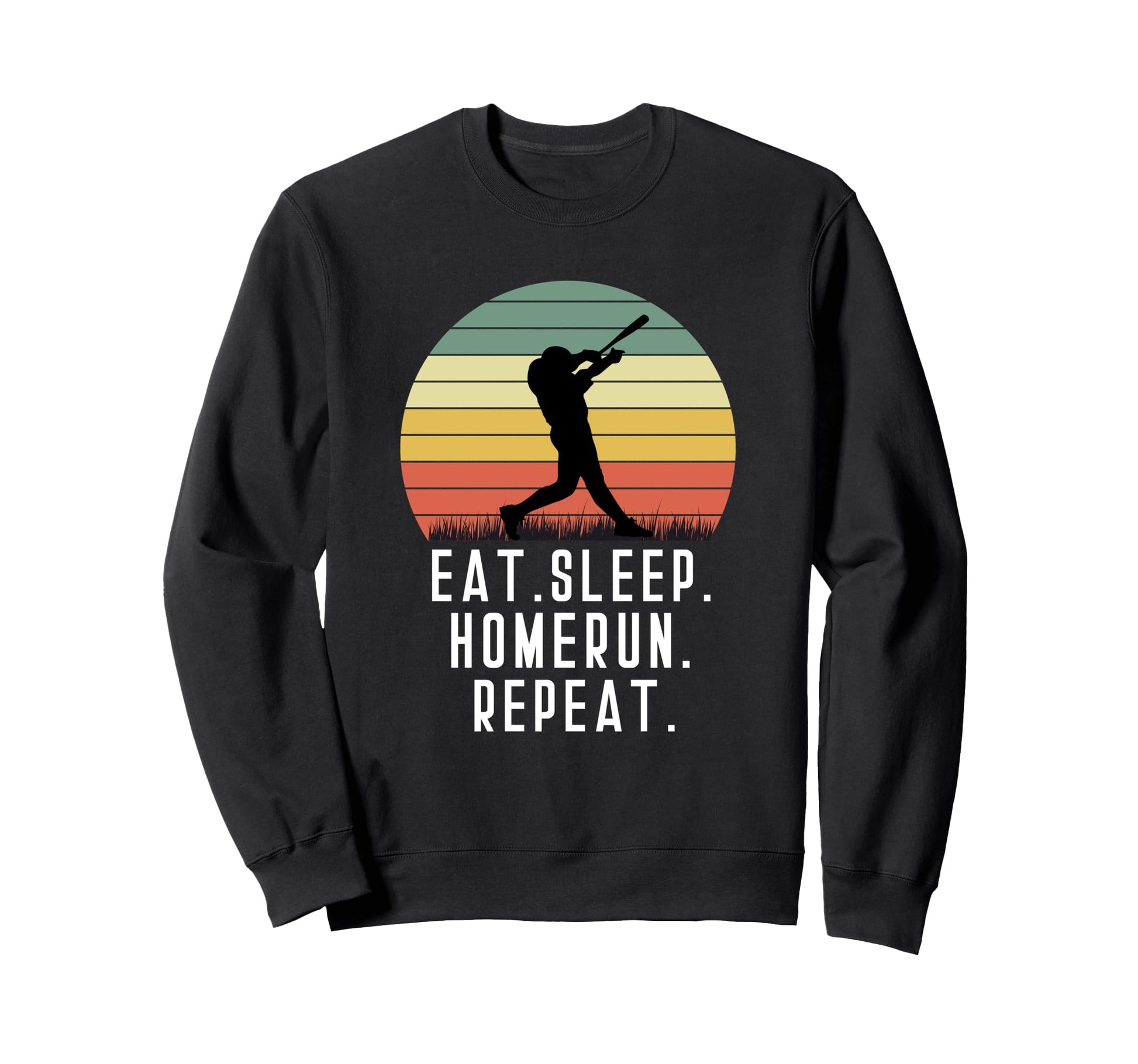 Eat Sleep Homerun Repeat Player Sweatshirt - Aesthetic Graphic Unisex - T-Shirt, Sweatshirt, Hoodie