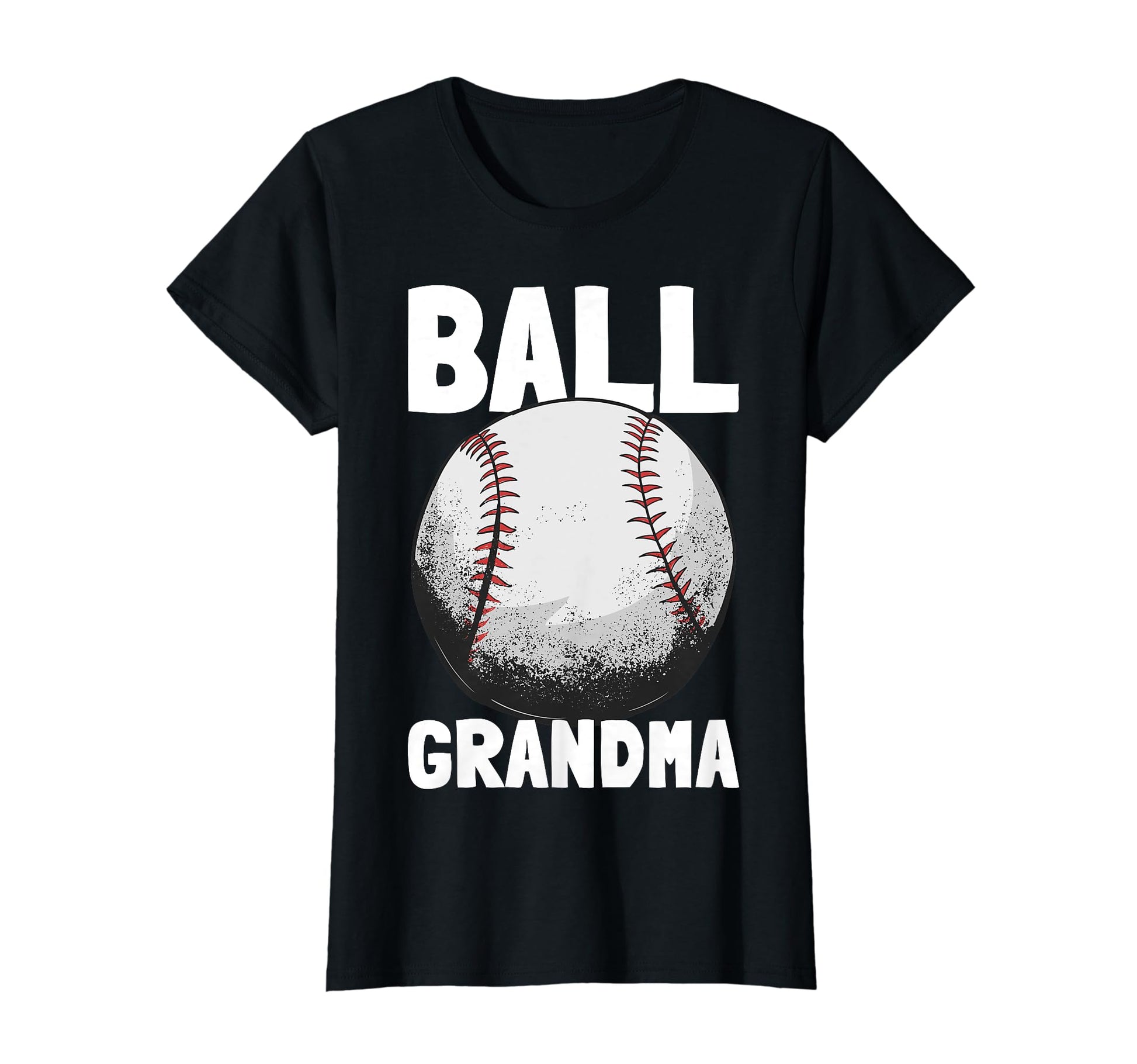 Baseball Grandma Funny Baseball Fan T-Shirt - Fun Novelty Design Men Women - T-Shirt, Sweatshirt, Hoodie