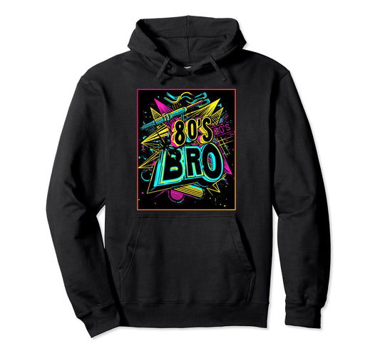 80S Bro Party Costume Synthwave Hoodie - Unique Graphic Unisex - T-Shirt, Sweatshirt, Hoodie