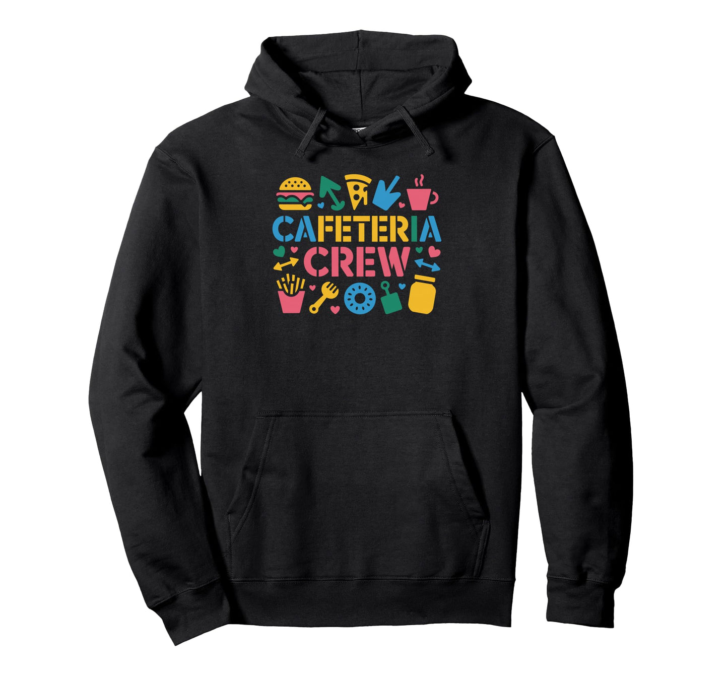 School Cafeteria Crew Lunch Lady And Food Hoodie - Graphic Print Men Women - T-Shirt, Sweatshirt, Hoodie