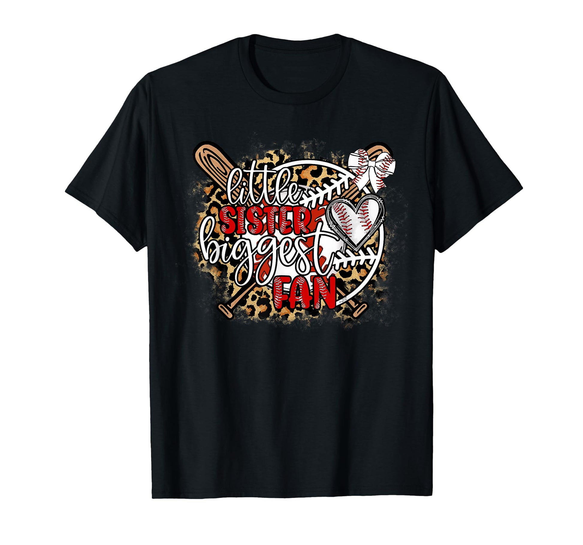 Leopard Little Sister Biggest Fan Funny T-Shirt - Novelty Apparel Unisex - T-Shirt, Sweatshirt, Hoodie
