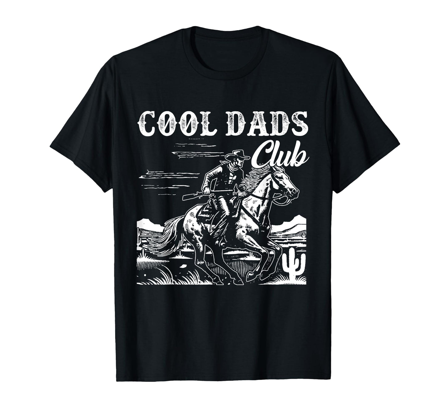 Dads Club Fathers Day Cowboy Dad Daddy T-Shirt - Graphic Print Men Women - T-Shirt, Sweatshirt, Hoodie