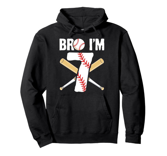 7Th Birthday Bro Im 7 Year Old Bday Hoodie - Aesthetic Graphic Unisex - T-Shirt, Sweatshirt, Hoodie