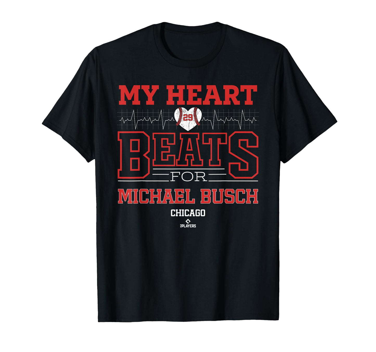 My Heart Beats Michael Busch Chicago T-Shirt - Streetwear Style Unisex - T-Shirt, Sweatshirt, Hoodie