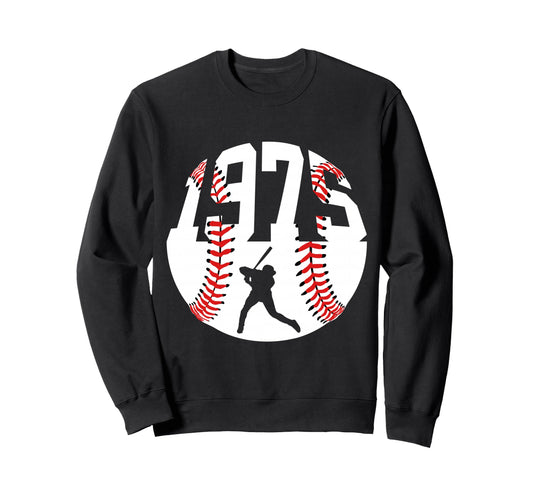 1975 Baseball 51St Birthday Sweatshirt - Casual Everyday Wear Unisex - T-Shirt, Sweatshirt, Hoodie