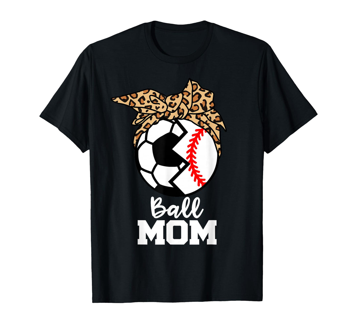 Ball Mom Funny Soccer Baseball T-Shirt - Casual Everyday Wear for Adults - T-Shirt, Sweatshirt, Hoodie