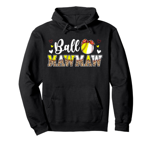 Ball Mawmaw Leopard Softball Baseball Hoodie - Trendy Graphic Men Women - T-Shirt, Sweatshirt, Hoodie
