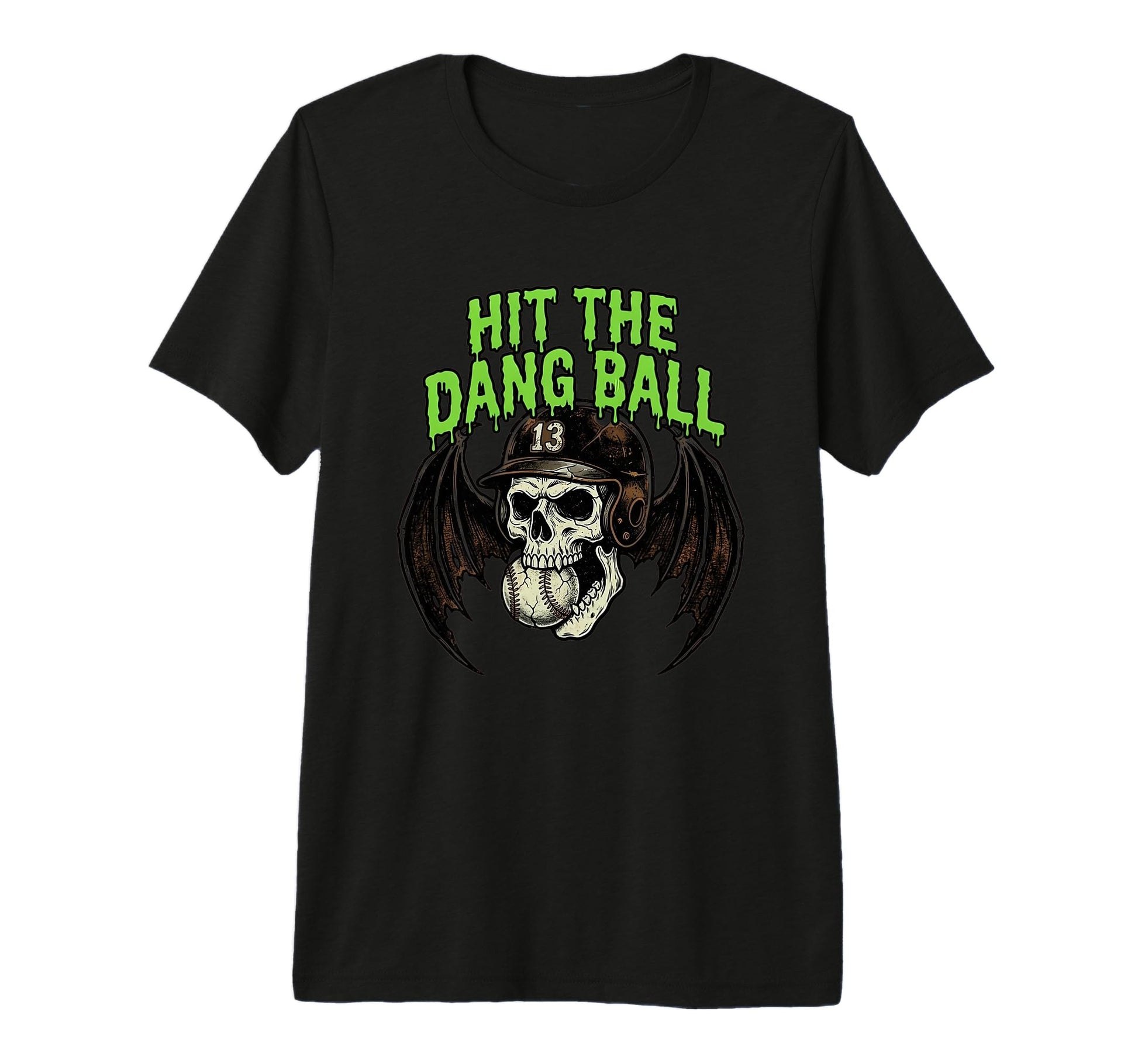 Hit Dang Ball Baseball Skull Bat Wings T-Shirt - Fun Novelty Design Unisex - T-Shirt, Sweatshirt, Hoodie