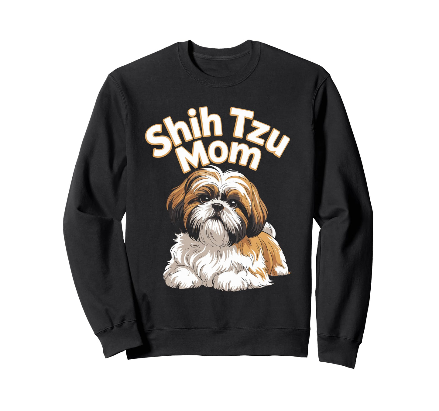 Shih Tzu Mom Flower Typography Sweatshirt - Streetwear Style Unisex - T-Shirt, Sweatshirt, Hoodie