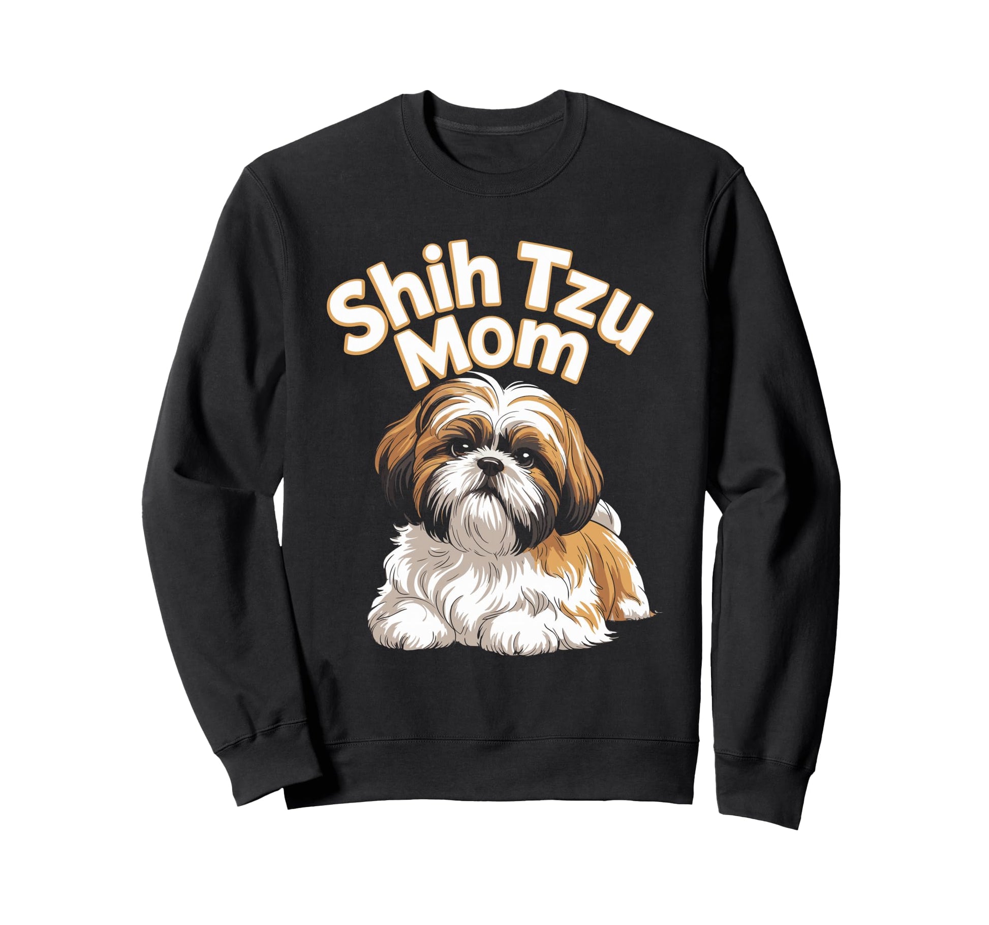 Shih Tzu Mom Flower Typography Sweatshirt - Streetwear Style Unisex - T-Shirt, Sweatshirt, Hoodie
