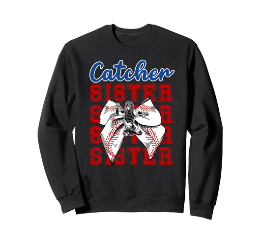 Baseball Catcher Sister Baseball Sweatshirt - Graphic Print Men Women - T-Shirt, Sweatshirt, Hoodie