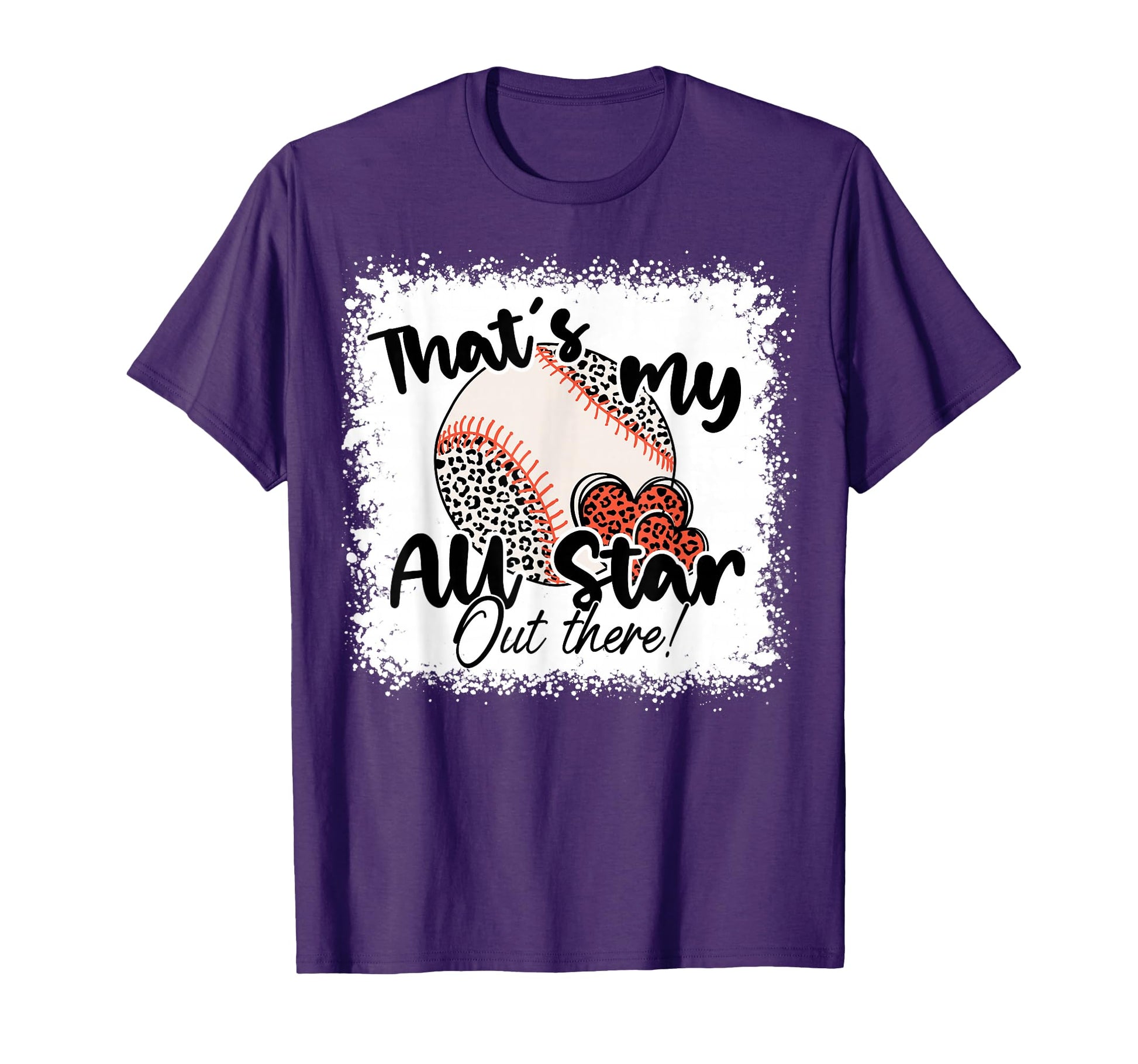 Thats My All Star Out There T-Shirt - Casual Everyday Wear for Adults - T-Shirt, Sweatshirt, Hoodie