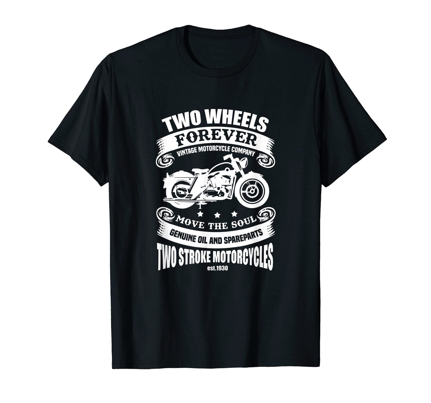 Motorcycle Two Wheels Forever T-Shirt - Aesthetic Graphic Unisex - T-Shirt, Sweatshirt, Hoodie