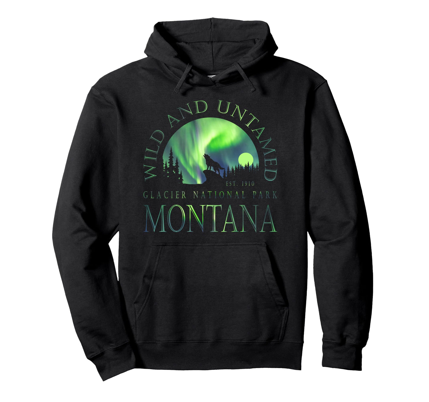 Montana Glacier National Park Northern Hoodie - Fun Novelty Design Unisex - T-Shirt, Sweatshirt, Hoodie