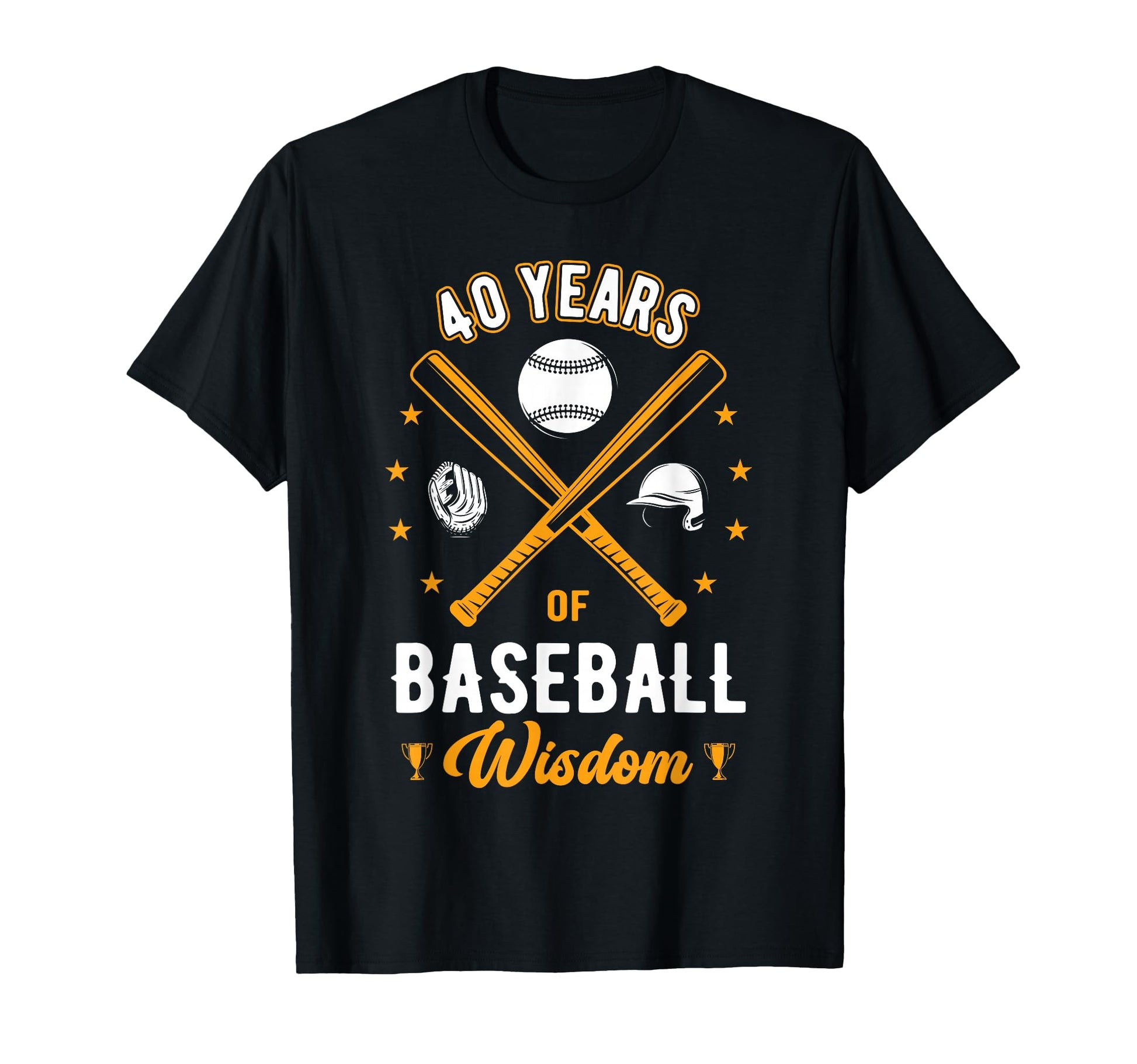 40 Years Baseball Wisdom Sport 40Th T-Shirt - Aesthetic Graphic Unisex - T-Shirt, Sweatshirt, Hoodie