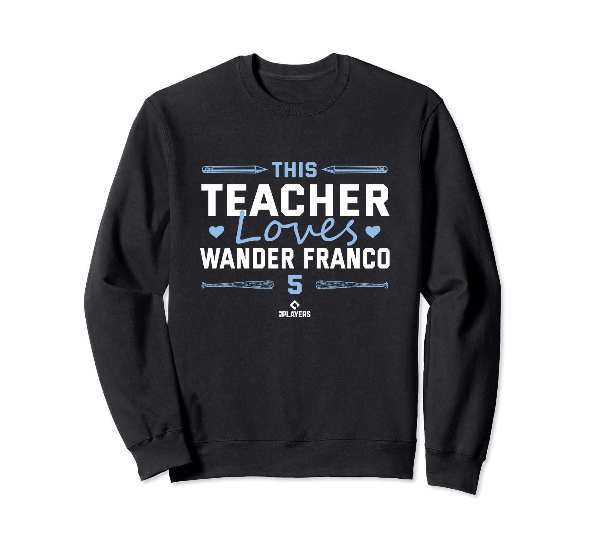 This Teacher Loves Wander Franco Sweatshirt - Casual Everyday Wear Unisex - T-Shirt, Sweatshirt, Hoodie