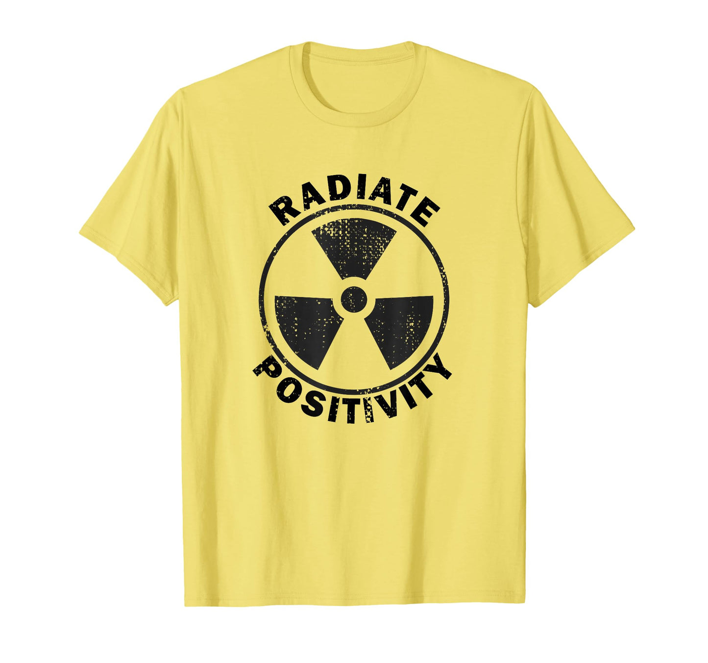 Radioactive Radiate Positivity Y2K 90S T-Shirt - Fun Novelty Design Unisex - T-Shirt, Sweatshirt, Hoodie