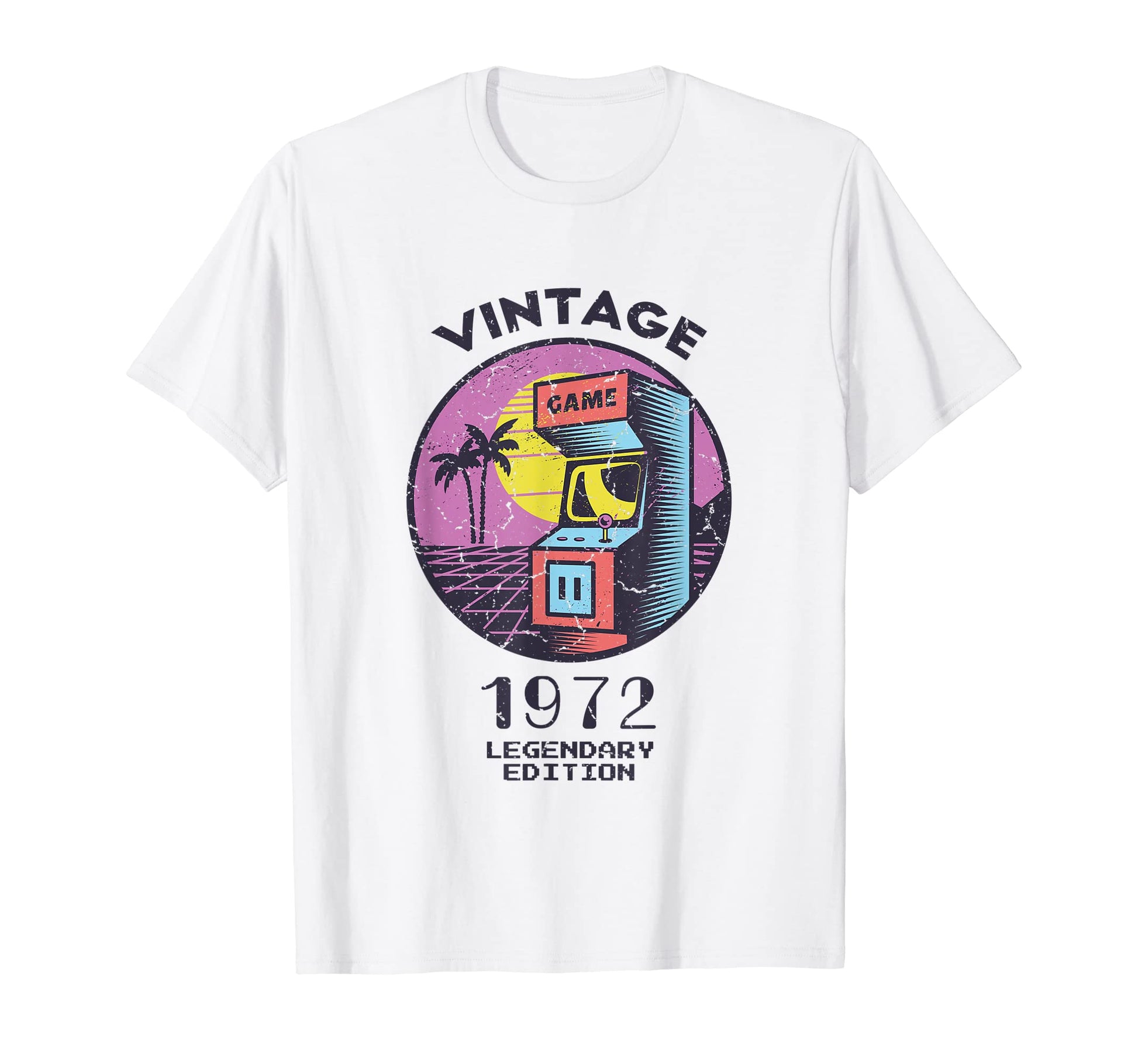 50Th Birthday 1972 Arcade Legendary 50 T-Shirt - Novelty Apparel Men Women - T-Shirt, Sweatshirt, Hoodie