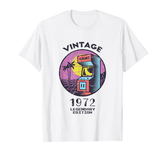 50Th Birthday 1972 Arcade Legendary 50 T-Shirt - Novelty Apparel Men Women - T-Shirt, Sweatshirt, Hoodie