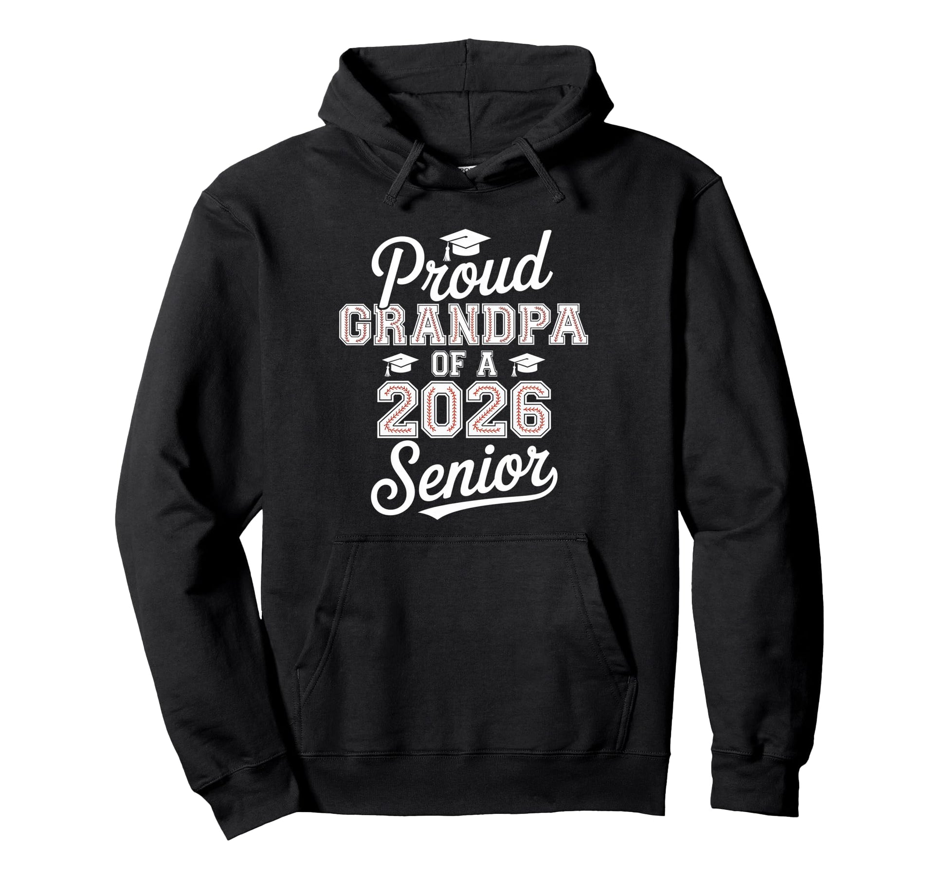 Proud Grandpa 2026 Senior Baseball Hoodie - Casual Everyday Wear Unisex - T-Shirt, Sweatshirt, Hoodie