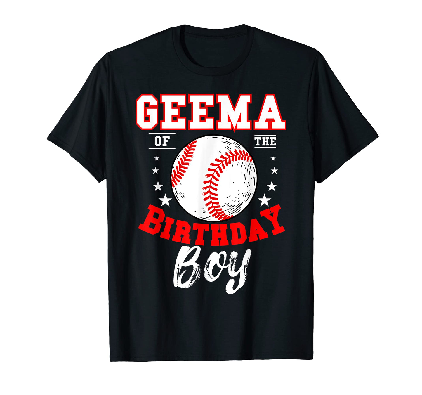Geema Birthday Baseball Theme Bday T-Shirt - Fun Novelty Design Unisex - T-Shirt, Sweatshirt, Hoodie