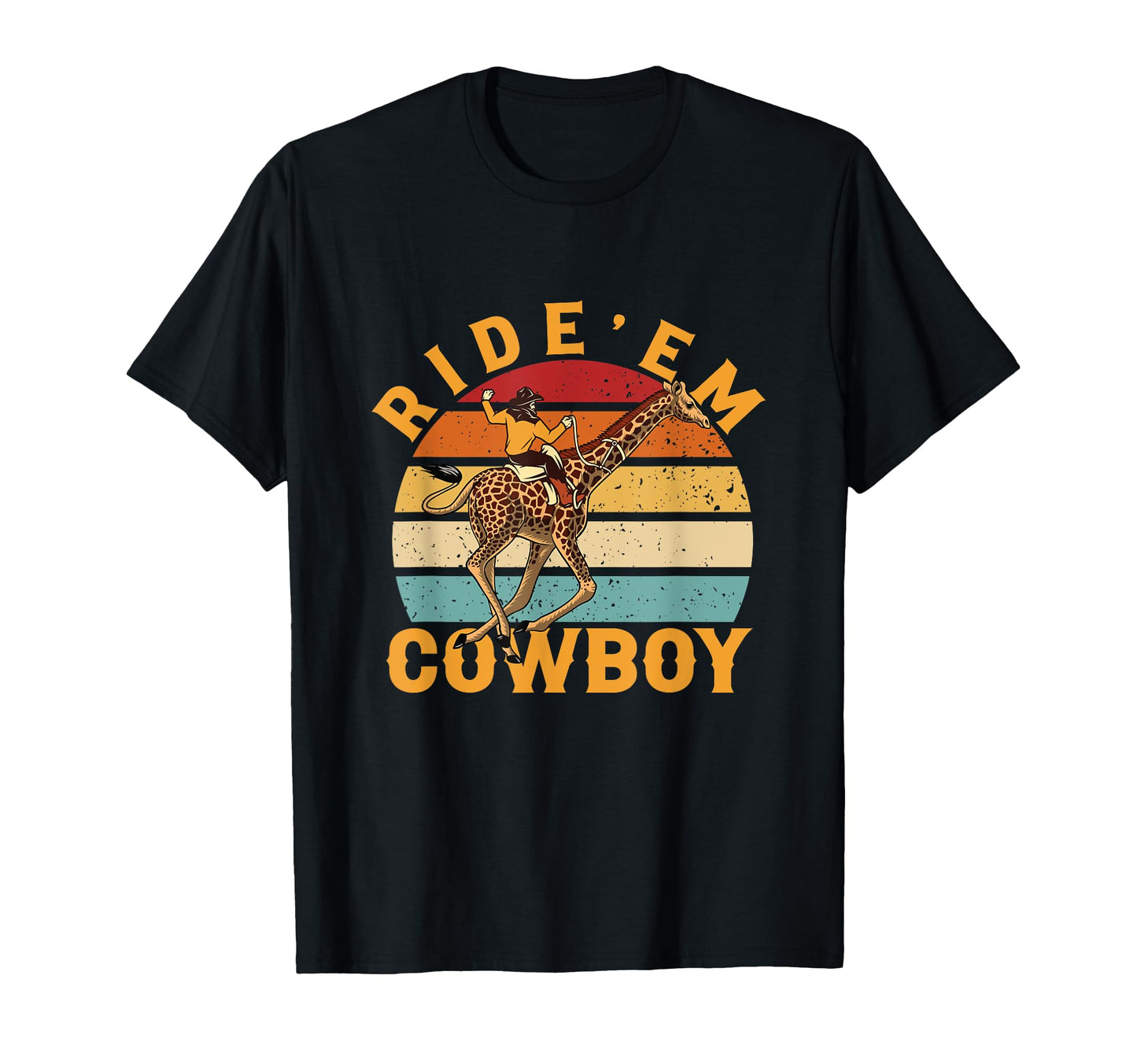 Rideem Cowboy Cowboy Riding Giraffe T-Shirt - Custom Art Print Men Women - T-Shirt, Sweatshirt, Hoodie