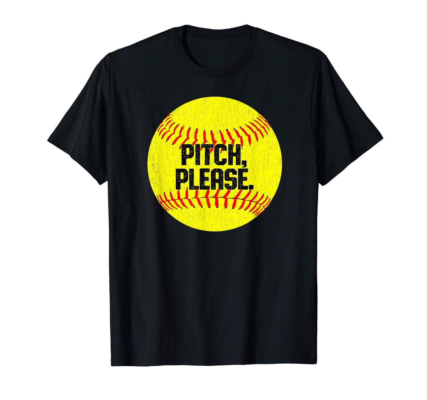 Softball Pitch Please Softball Gift T-Shirt - Aesthetic Graphic Unisex - T-Shirt, Sweatshirt, Hoodie