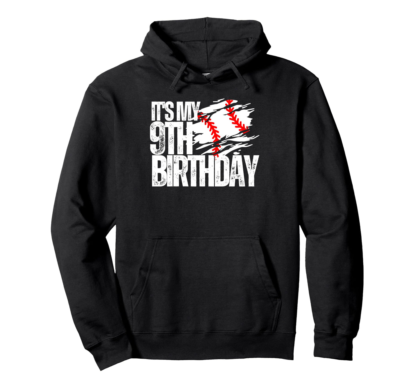Its My 9Th Birthday Baseball Hoodie - Casual Everyday Wear for Adults - T-Shirt, Sweatshirt, Hoodie