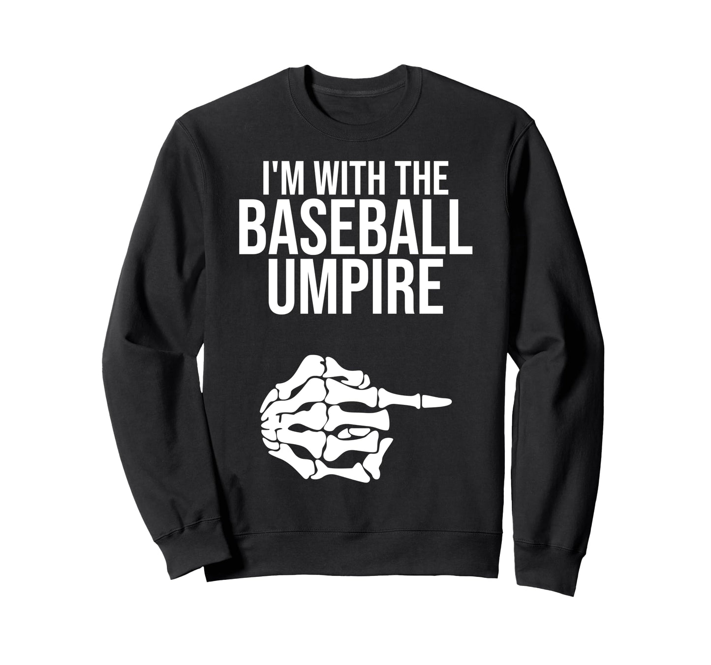Im Baseball Umpire Lazy Halloween Sweatshirt - Unique Graphic Men Women - T-Shirt, Sweatshirt, Hoodie